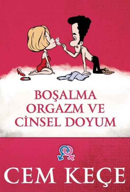 Boşalma, Orgazm ve Cinsel Doyum