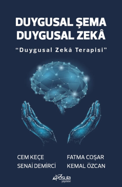 Duygusal Şema Duygusal Zekâ