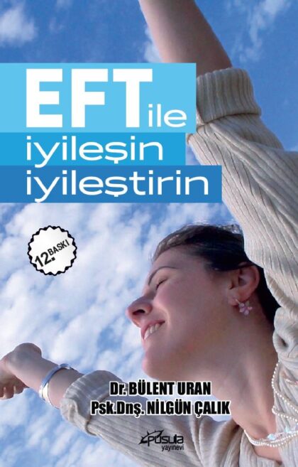 EFT ile İyileşin, İyileştirin