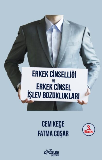Erkek Cinselliği ve Erkek Cinsel İşlev Bozuklukları
