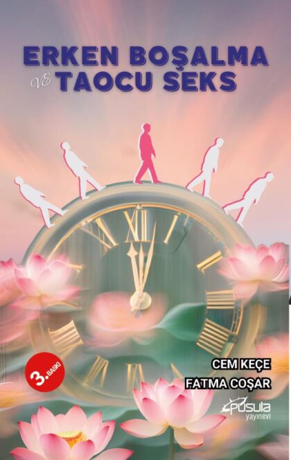 Erken Boşalma ve Taocu Seks