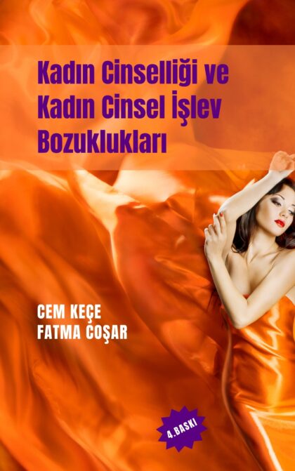 Kadın Cinselliği ve Kadın Cinsel İşlev Bozuklukları